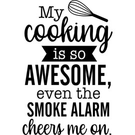 My Cooking is So Awesome Even The Smoke Alarm Cheers Me On Vinyl Decal Sticker for Car/Window/Wall (Baby Pink Gloss)