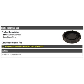 Brake Reservoir Cap - Compatible with 2013-2022 Mazda CX-5