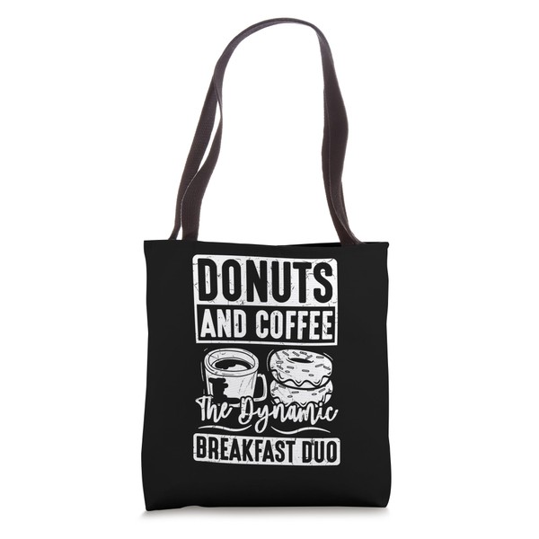Donuts and coffee the dynamic breakfast duo - Donuts Tote