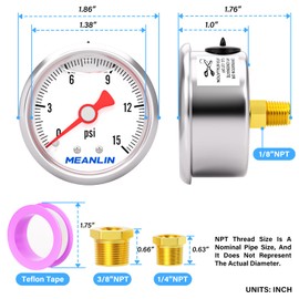 MEANLIN MEASURE 0~15Psi Stainless Steel 1/8" NPT 1.5" FACE DIAL, Glycerin Filled Pressure Gauge, Liquid Filled, Water Oil Air, Back Mount, with 1/4" NPT and 3/8" NPT Hex Bushing