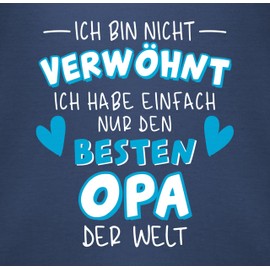 Shirtracer - Baby Bodysuit Boy Girl - Sayings - Ich bin nicht verwöhnt - Ich habe einfach nur den besten Opa der Welt - White/Blue, 1 Navy Blue