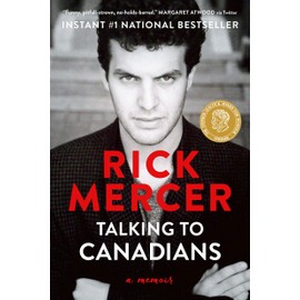 Talking to Canadians: A Memoir