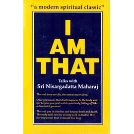 I Am That: Talks with Sri Nisargadatta Maharaj