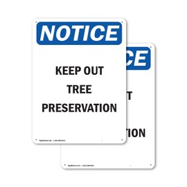 (2 Pack) Keep Out Tree Preservation OSHA Notice Sign 10 Inch X 14 Inch Plastic Sign, Weather Resistant, UV Protected for Workplace, Business, and Construction Site, Made in the USA