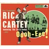 Oooh-Eee - The Complete Ric Cartey Featuring The Jiv-A-Tones