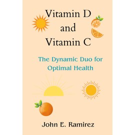  Vitamin D and Vitamin C: The Dynamic Duo for Optimal Health