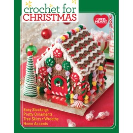 Crochet For Christmas-From Holiday Cushions, Stockings, and a Snowflake Afghan, this Best-Selling Booklet has it All!