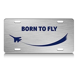 Press Fans - Born to Fly Aviation Pilot S.Steel Car SUV Truck License Plate Decorative Tag Chrome-D#e68
