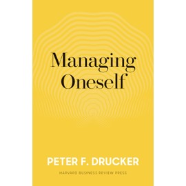 Managing Oneself: The Key to Success
