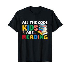 All The-Cool Kids Are Reading Teacher Book Lover Librarian T-Shirt