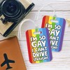LT141 I'm So Gay I Can't Drive Straight Novelty Funny