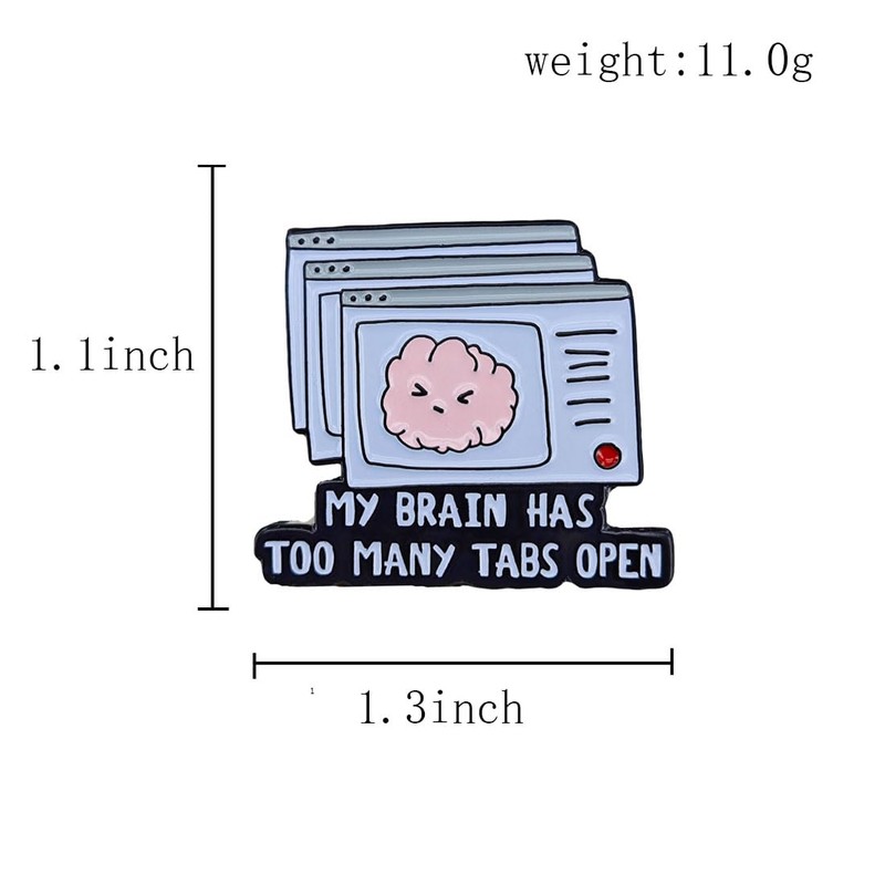 Ficsowy Enamel Lapel Pin, My Brain Has Too Many Tabs