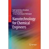 Nanotechnology for Chemical Engineers