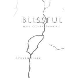 Blissful: and Other Stories