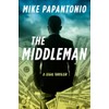 The Middleman: A Legal Thriller