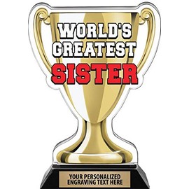 Crown Awards Worlds Greatest Sister Trophy, 7.25" Best Sister Ever Trophy, Engraving Included