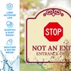 Stop Not an Exit Entrance Only Décor Sign, Burgundy Light,