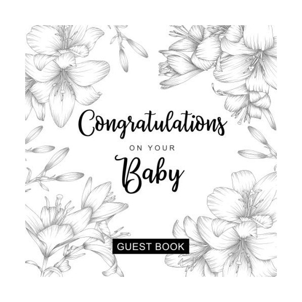 Congratulations On Your Baby: Baby Shower Guest Book With Wishes