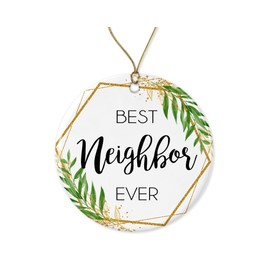 Neighbor Christmas Ornament - Christmas Ornament Gift for Neighbor - World's Best Neighbor - Best Neighbor Ever - Neighbor Gifts Printed on One Side