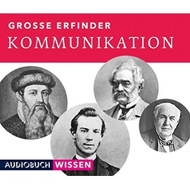 Große Erfinder: Kommunikation: Lesung