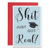Hilarious Just Got Real Graduation Card, Humorous Graduate Hat Card