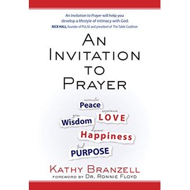 An Invitation to Prayer: Developing a Lifestyle of Intimacy with God (Paperback) â 90 Days of Powerful Devotions, Perfect Gift for Birthdays, Holidays, and More