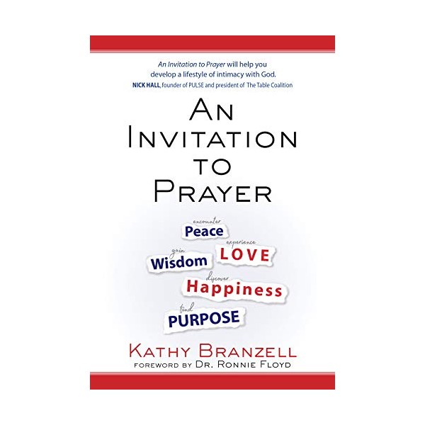 An Invitation to Prayer: Developing a Lifestyle of Intimacy with