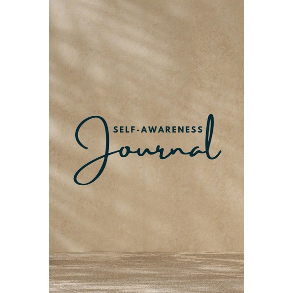 Self-Awareness Journal: Process your emotions