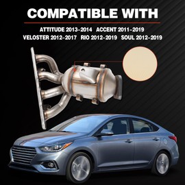 Catalytic Converter Kit Compatible with Rio 2012-2019 & Soul 2012-2019 & Accent 2012-2019 & Attitude 2013-2014 ，Replace OE 674-891 285002BSNA 285102BEF1