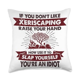 Raise Your Hand Slap Yourself - Hobby Funny Xeriscaping Throw Pillow