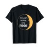 Every Night I’m Talking to The Moon Aesthetic Space T-Shirt
