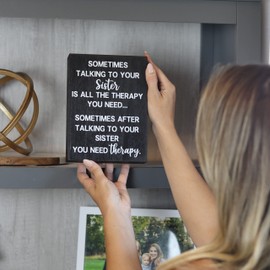 Sister Gifts - Sometimes Talking to Your Sister is all the Therapy You Need - Best Birthday gift for sister from Sister - Funny Gift for Older or Younger Sister