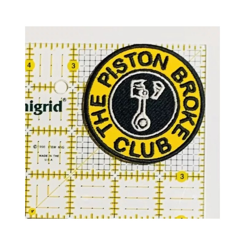 The Piston Broke Club embroidered Patch