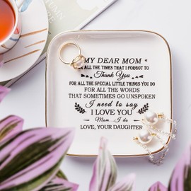 Birthday Gifts for Mom from Daughter Jewelry Dish - Thank You! for all the words that sometimes go unSpoken, I need to say I Love You!" Gifts for Mom Christmas Mothers Day Valentines Thanksgiving