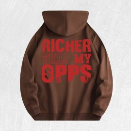 Richer Than My Opps Graphic Hoodie 100% Cotton US Warehouse 6 ColorsColor: Brown, Size: L
