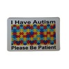 I Have Autism Please Be Patient I.D. Card Holder CARD
