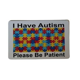 I Have Autism Please Be Patient I.D. Card Holder CARD & HOLDER ONLY