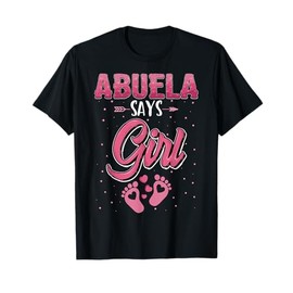 Gender reveal Abuela says Girl baby matching family set T-Shirt