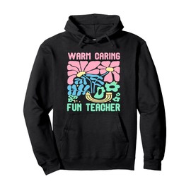 Teacher warm Caring School Gift Teacher Appreciation Gifts Pullover Hoodie