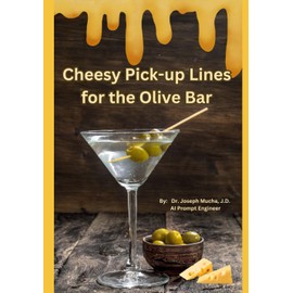 Cheesy Pick-Up Lines for the Olive Bar