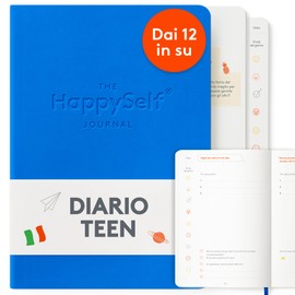 HappySelf The Teen Journal - A Diary for Children Aged 12+ to Promote Happiness and Mindfulness, Develop Positive Habits and Reduce Anxiety [Italian Edition]