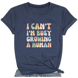 Tewmeu Mama Shirt for Women I Can't I'm Busy Growing A Human Shirt, Funny Pregnancy Shirt Blue