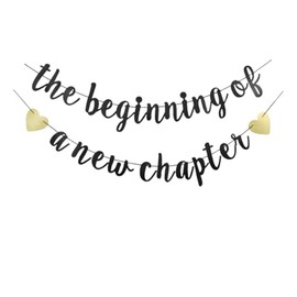 The Beginning Of A New Chapter Banner, Vintage Black Sign For Graduation /Retirement /Baby Shower / Engagement / Moving Away / Job Change / 2025 Congrats Grad/Farewell Party Hanging Bunting Decorations Garlands Backdrops Props