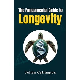 The Fundamental Guide to Longevity: Sleeping, Skincare, Dental Care, Diet, Health, Wellness Protocols, and more