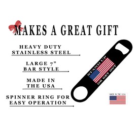 USA Flag Patriotic Speed Bottle Opener Heavy Duty Gift Stand Up Or Get Out