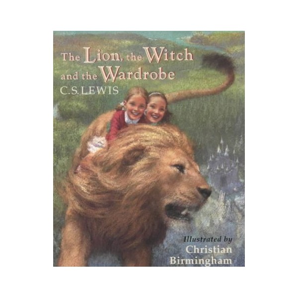 The Lion, the Witch and the Wardrobe (The Chronicles of