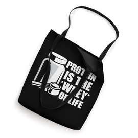 Is The Whey Of Life Funny Protein Lover Quote Bodybuilder Tote Bag