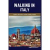 Italy Travel Guide 2024-2025: A Self-Guided Walking Tour for Satisfactory