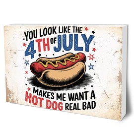 4th of July Wooden Block Plaque - 4" x 6" Makes Me Want a Hot Dog Real Bad Painted Tabletop Decor - Patriotic Wood Sign For Independence Day Farmhouse Desk Display & American Home Decoration - A07