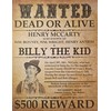 Junk and Disorderly, AZ Wanted Poster: Billy the Kid
